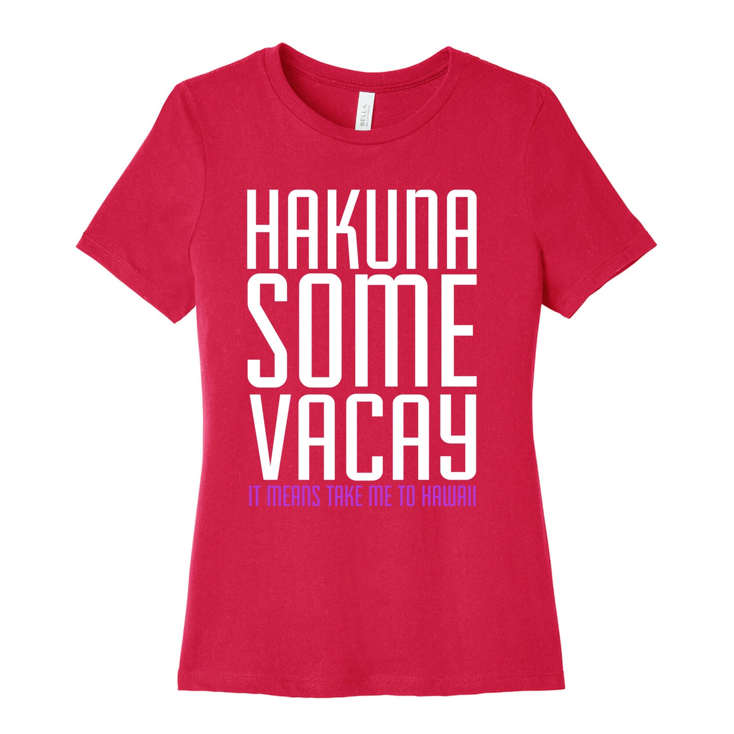 Hakuna Some Vacay Women's Cotton Tee