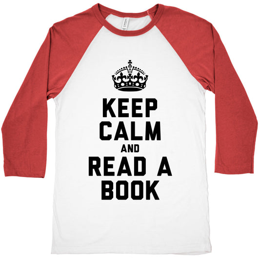 Keep Calm and Read a Book Baseball Tee