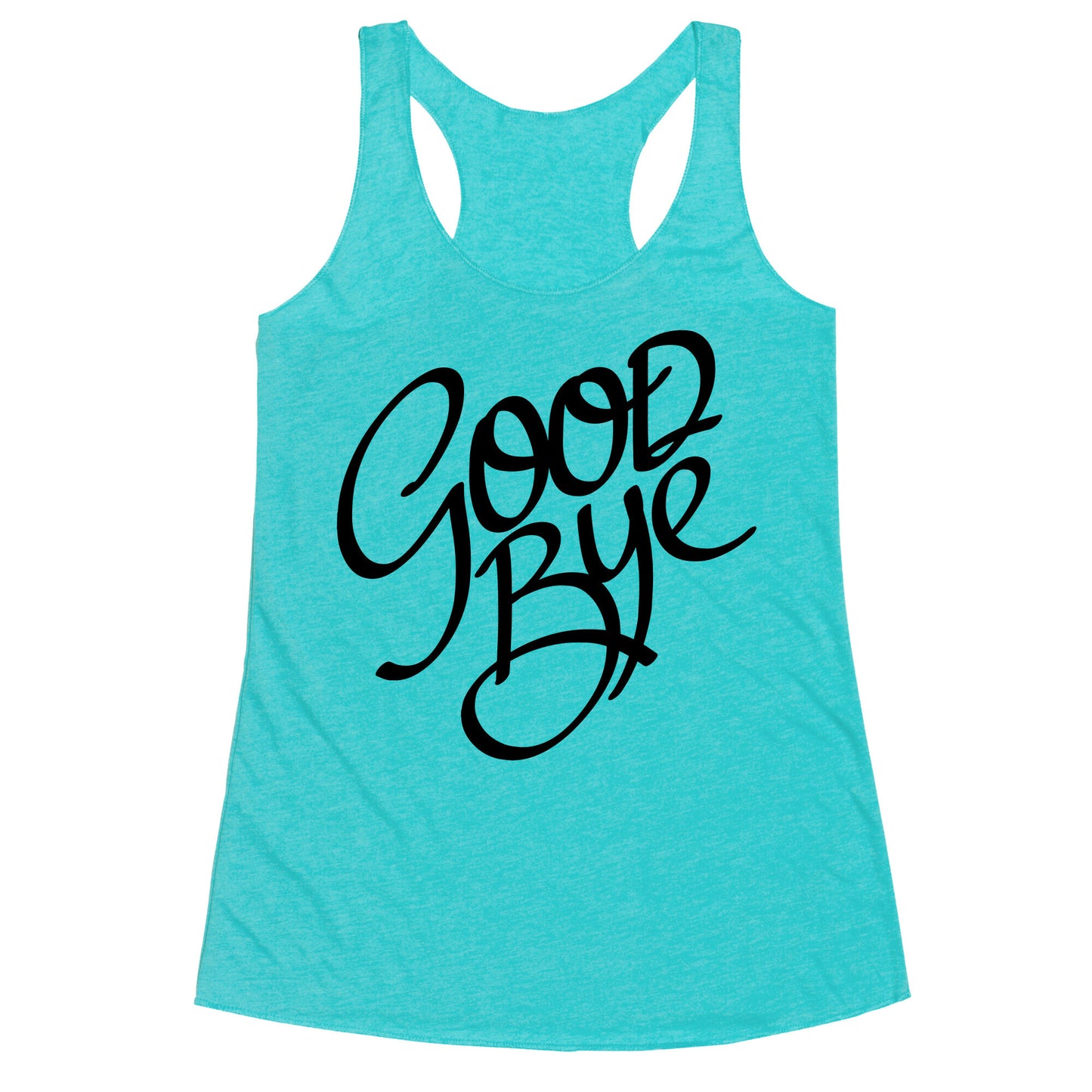 Goodbye Racerback Tank