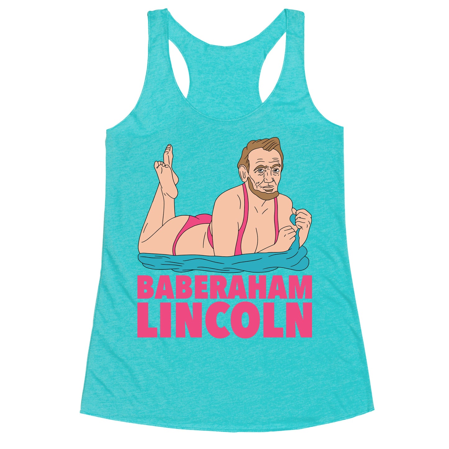 Baberaham Lincoln Racerback Tank