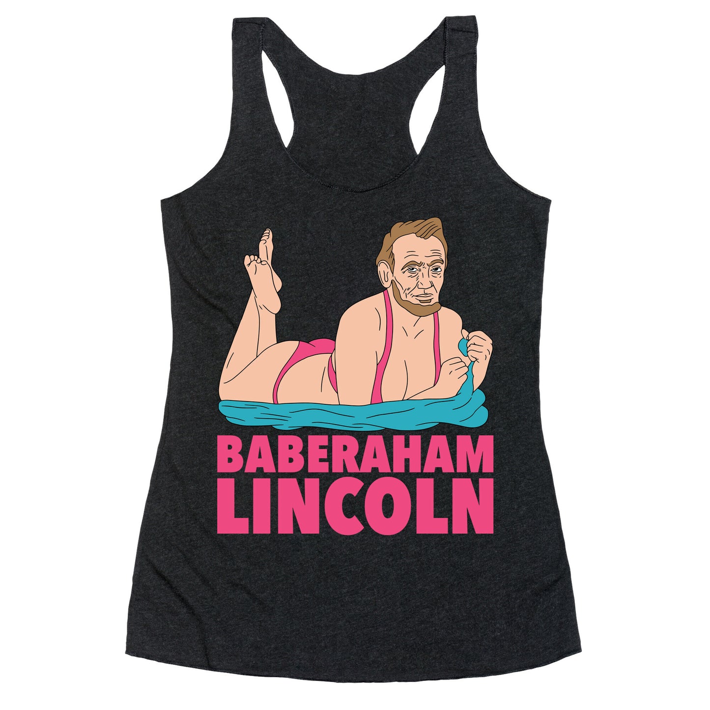 Baberaham Lincoln Racerback Tank