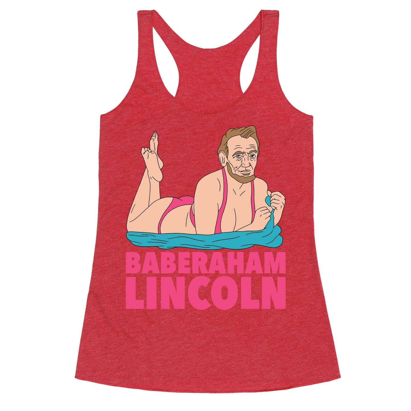 Baberaham Lincoln Racerback Tank