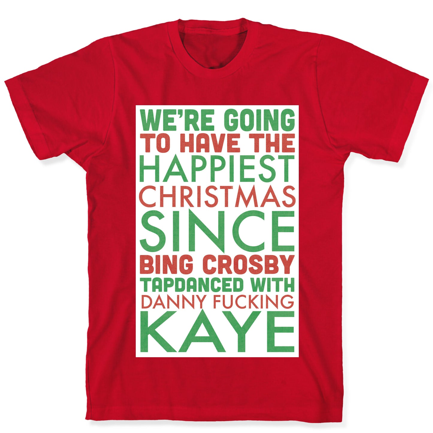 A Happy Christmas T-Shirt