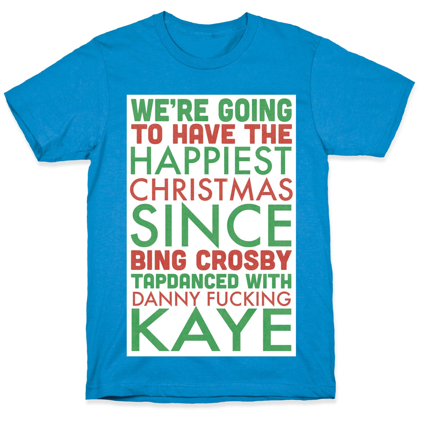 A Happy Christmas T-Shirt
