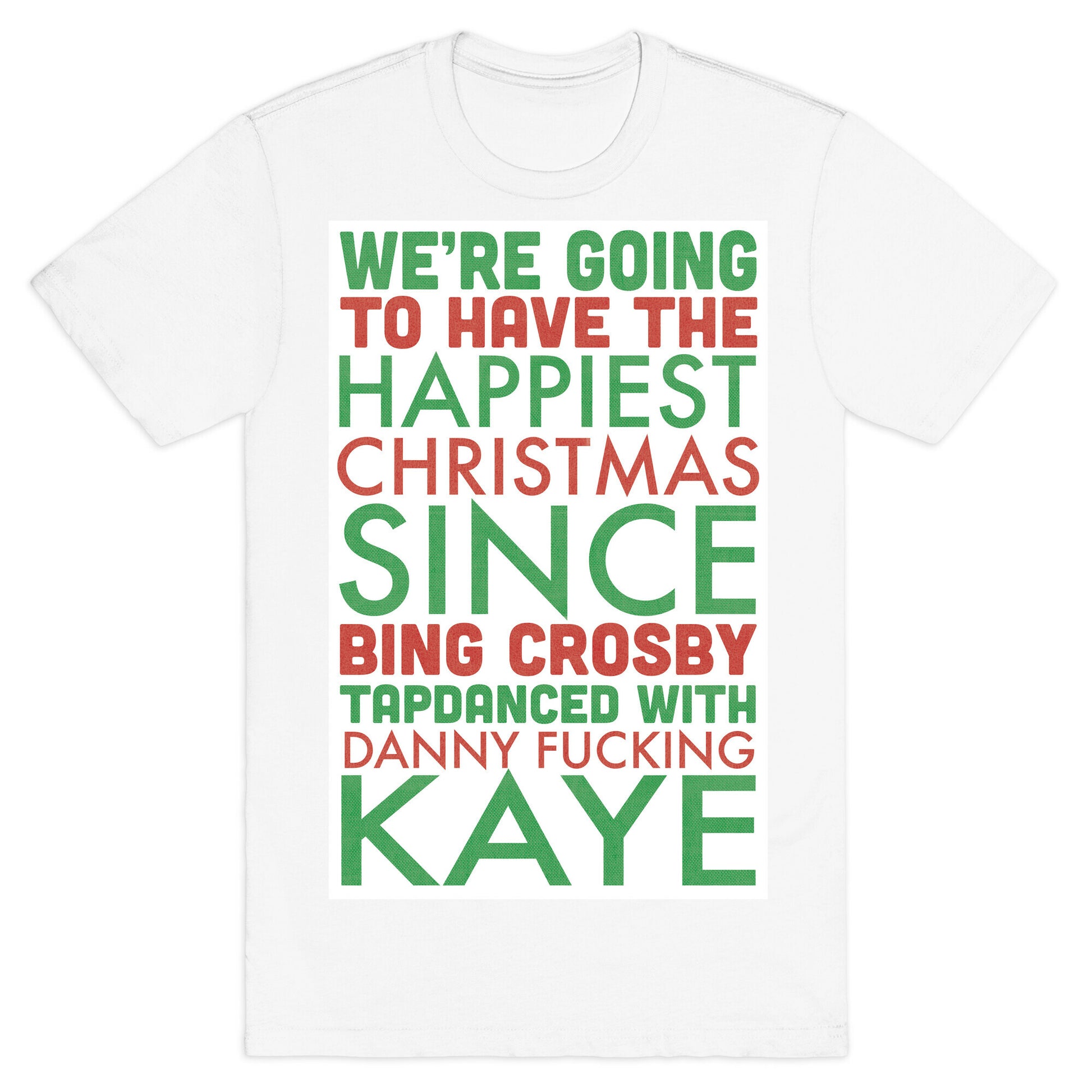 A Happy Christmas T-Shirt