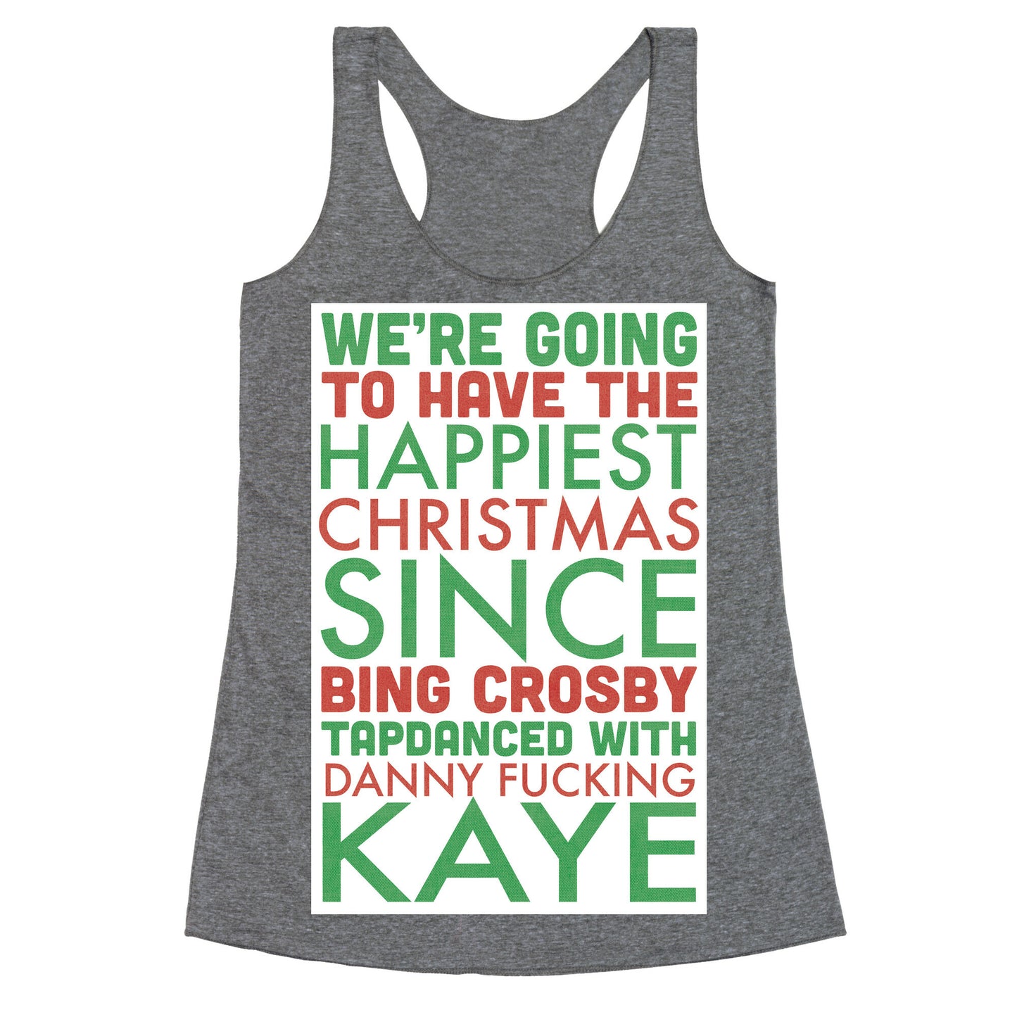 A Happy Christmas Racerback Tank