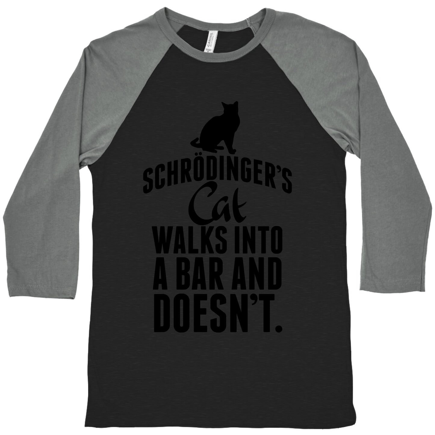 Schrödinger's Cat Walks Into A Bar... Baseball Tee