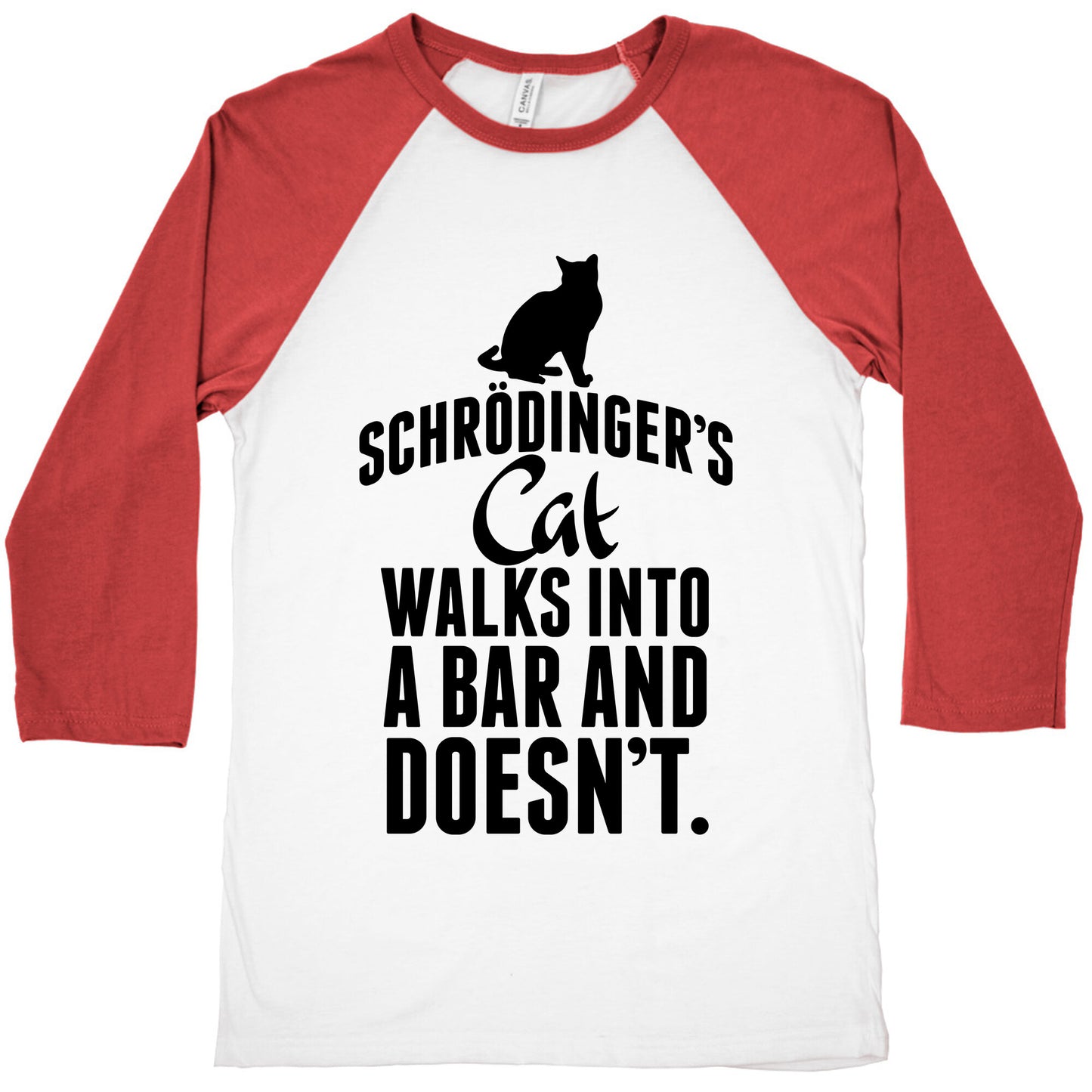 Schrödinger's Cat Walks Into A Bar... Baseball Tee