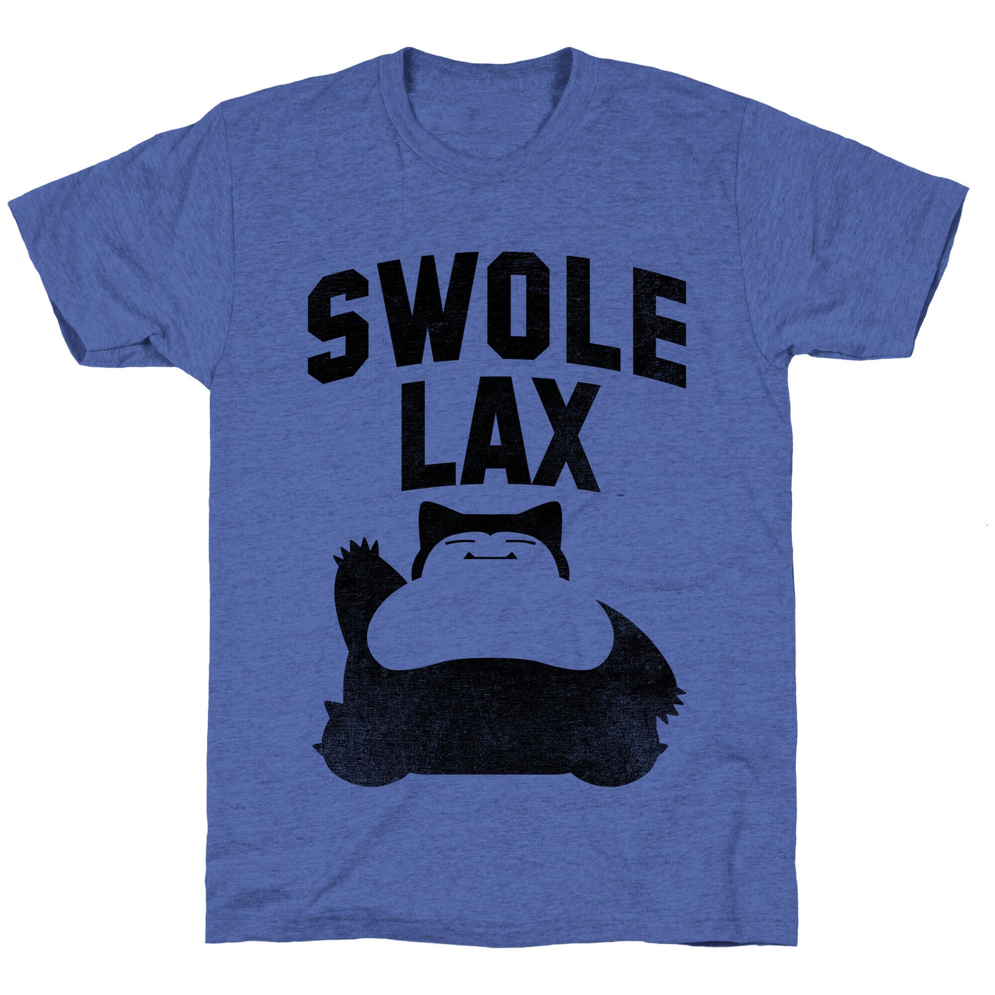 Swole Like Snorlax Unisex Triblend Tee