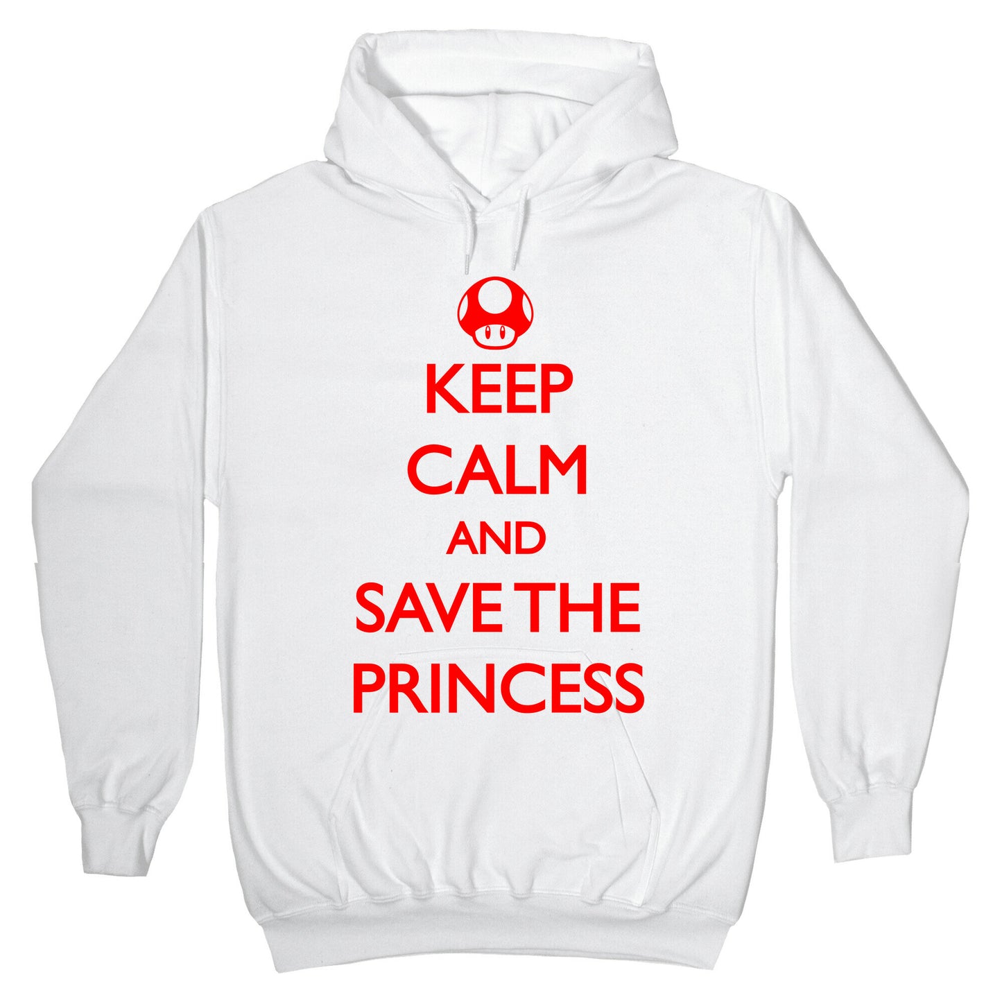 Keep Calm And Save The Princess Hoodie