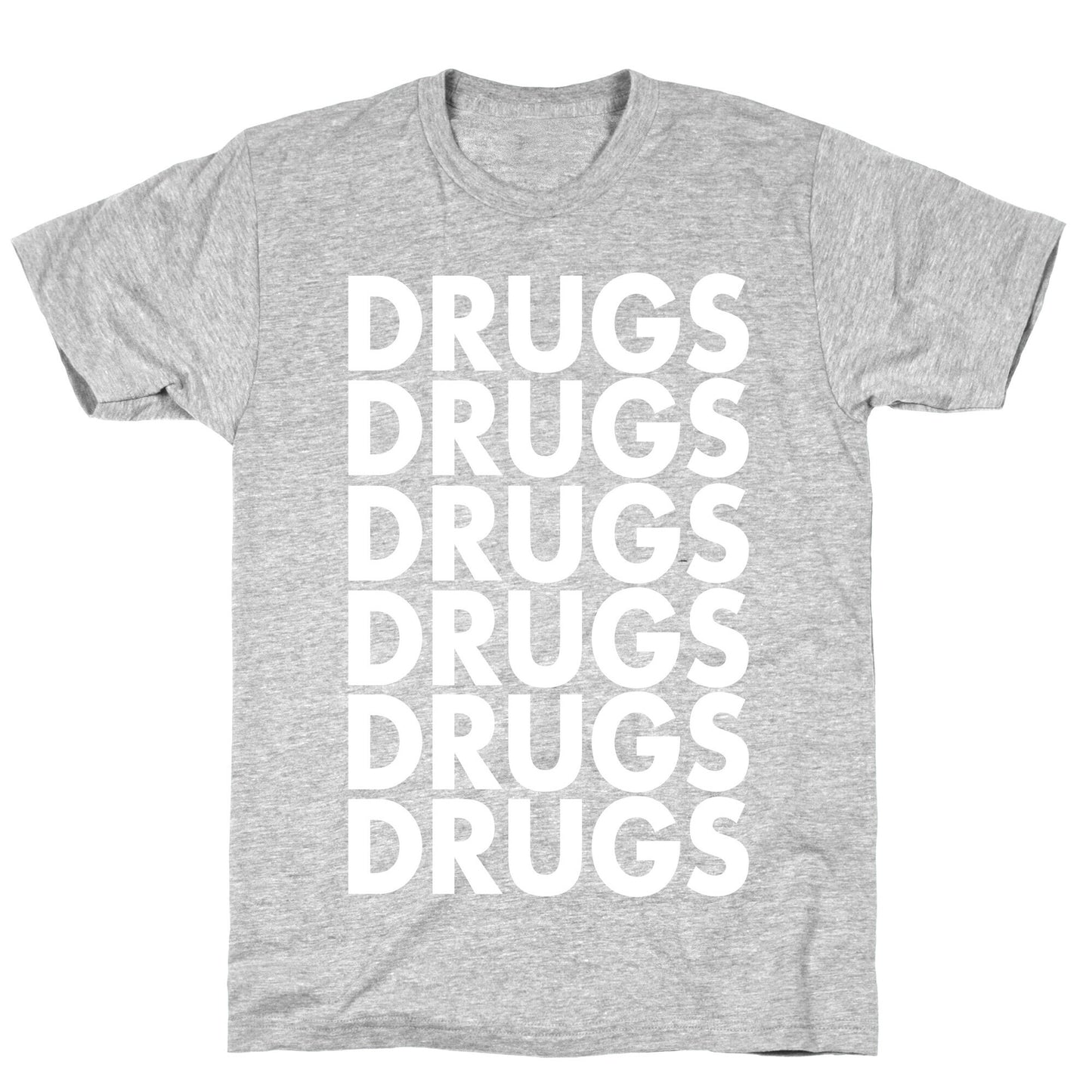 Lots of Drugs T-Shirt