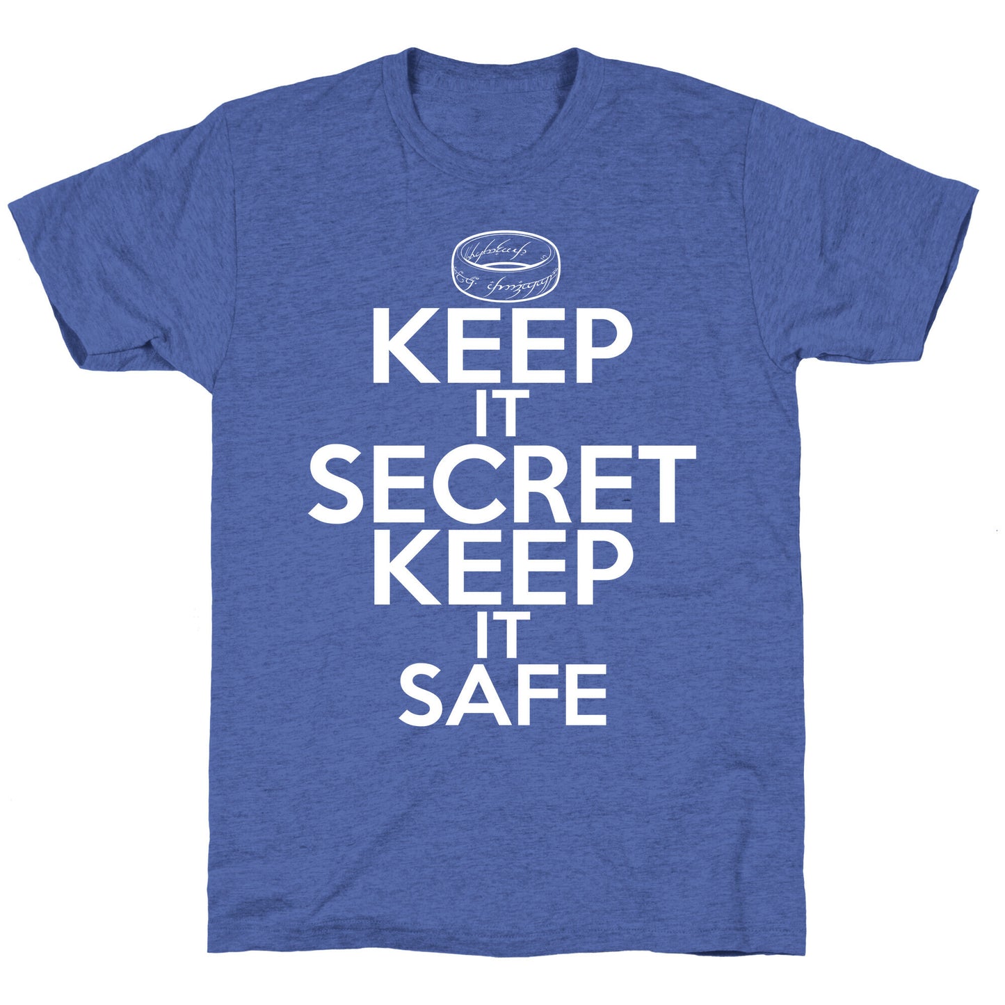 Keep It Secret Keep it Safe Unisex Triblend Tee