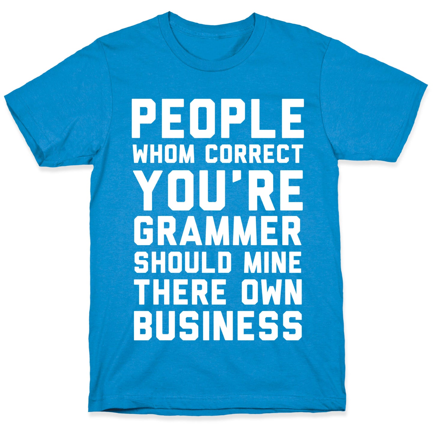 Bad Grammer T-Shirt