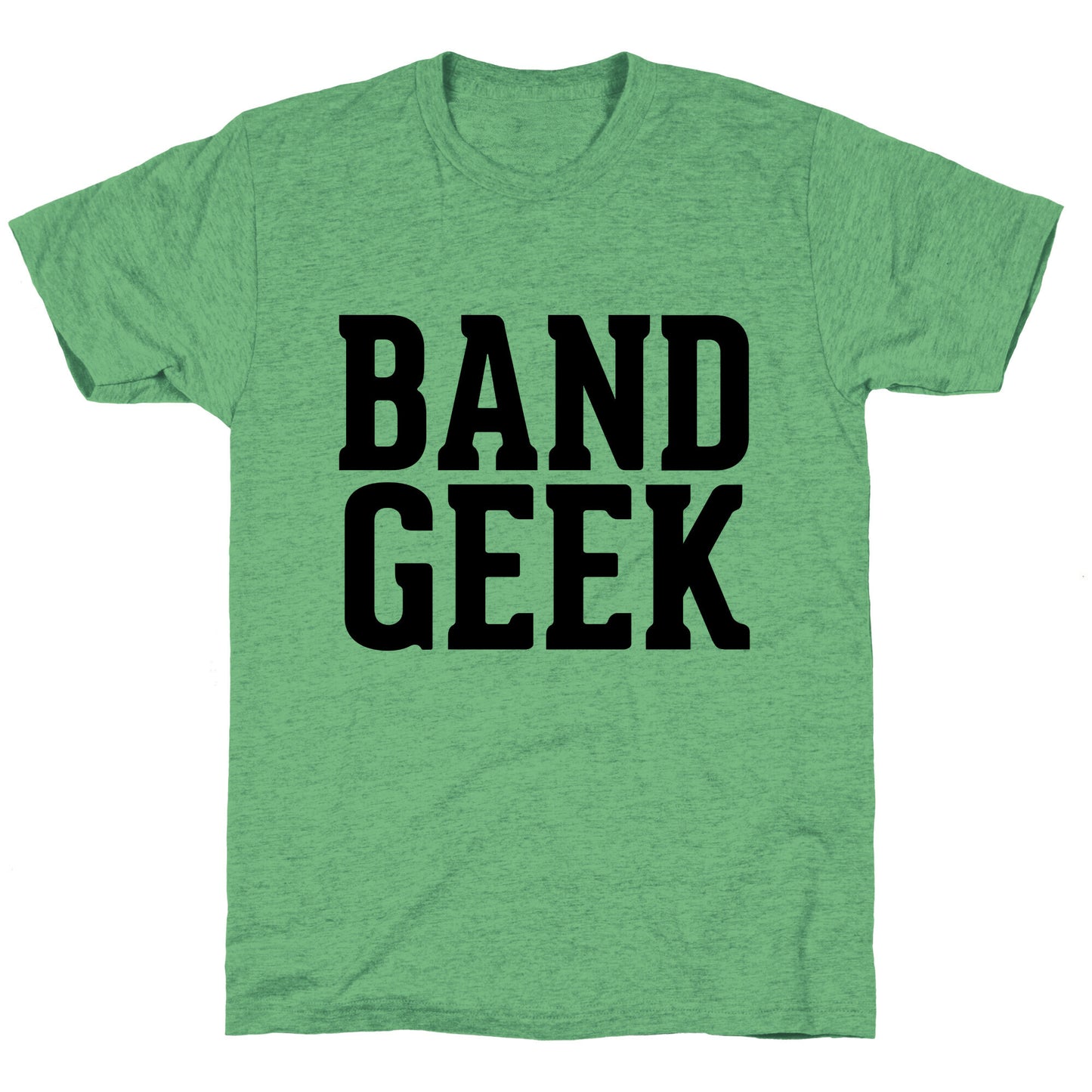 Band Geek Unisex Triblend Tee