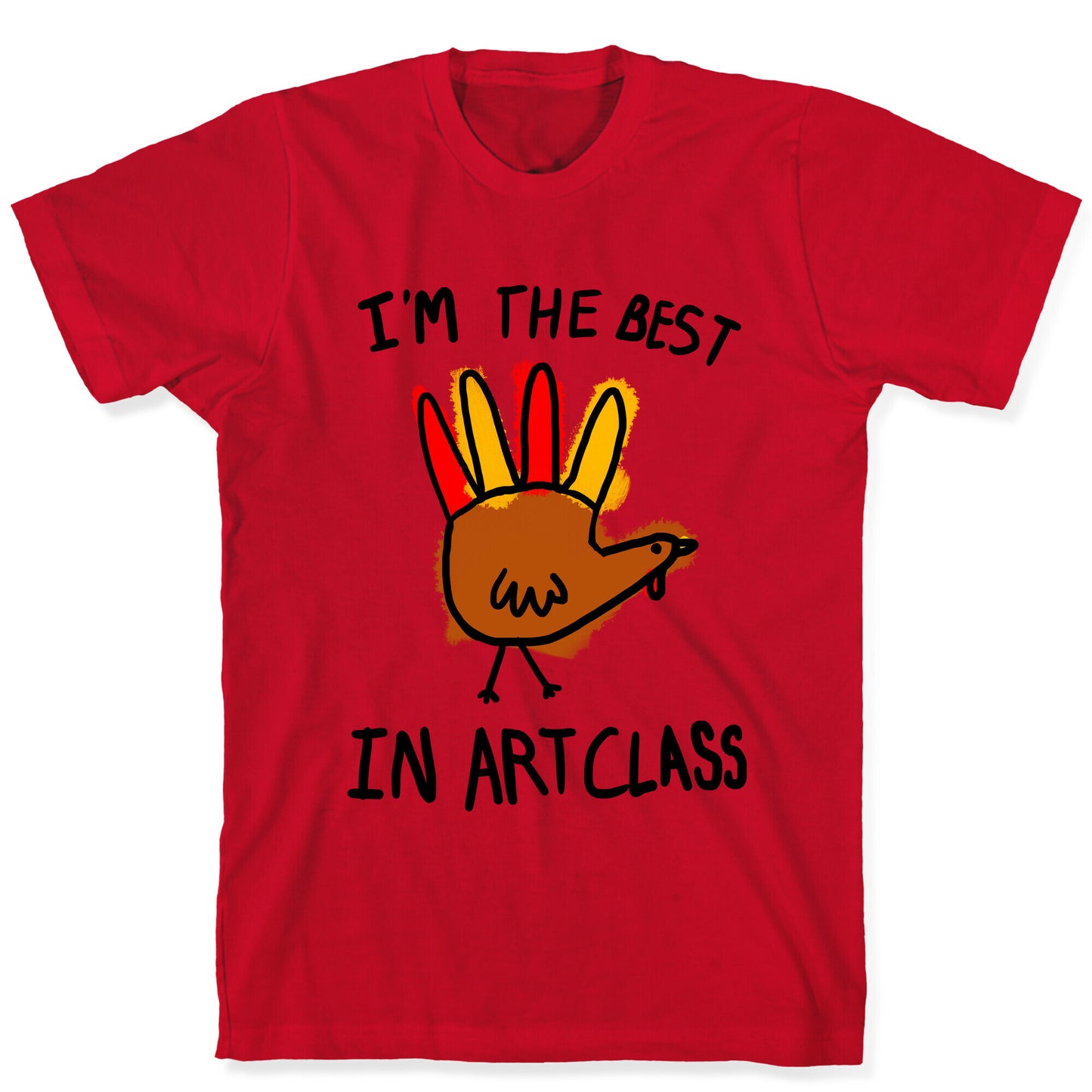 I'm the Best in Art Class!! T-Shirt