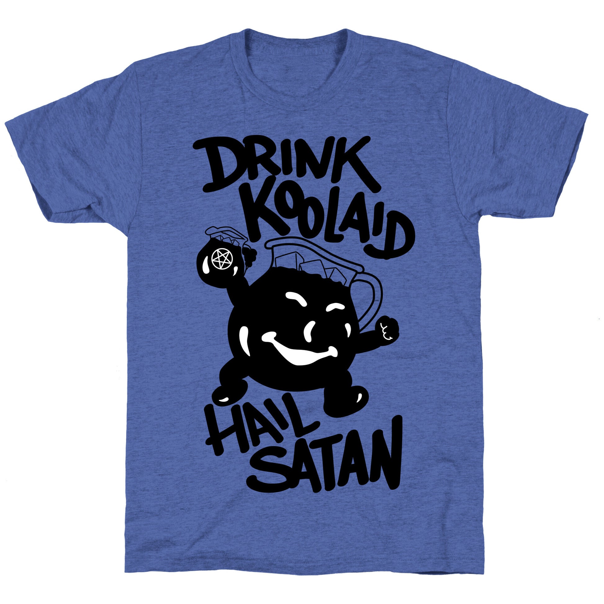 Drink Kool-aid, Hail Satan Unisex Triblend Tee
