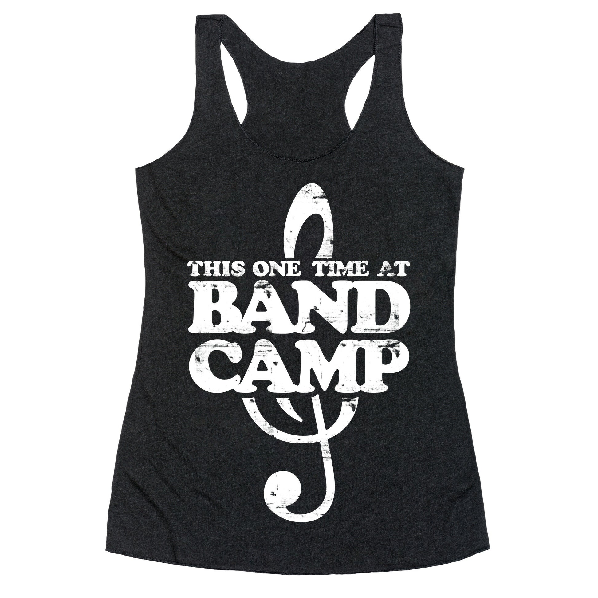 This One Time At Band Camp Racerback Tank
