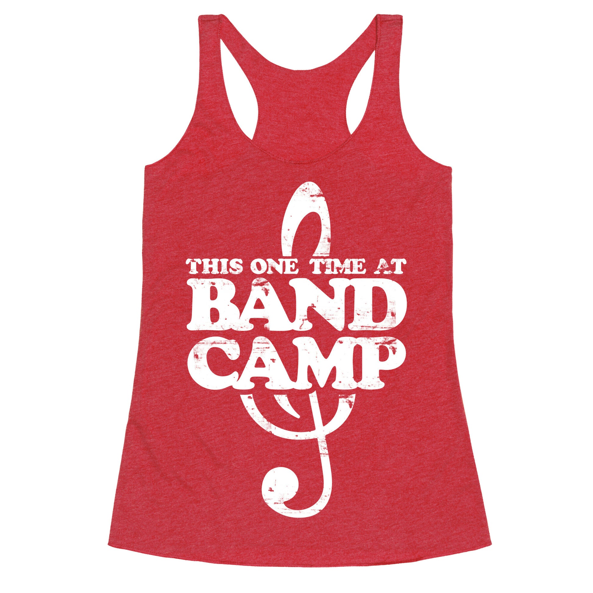 This One Time At Band Camp Racerback Tank