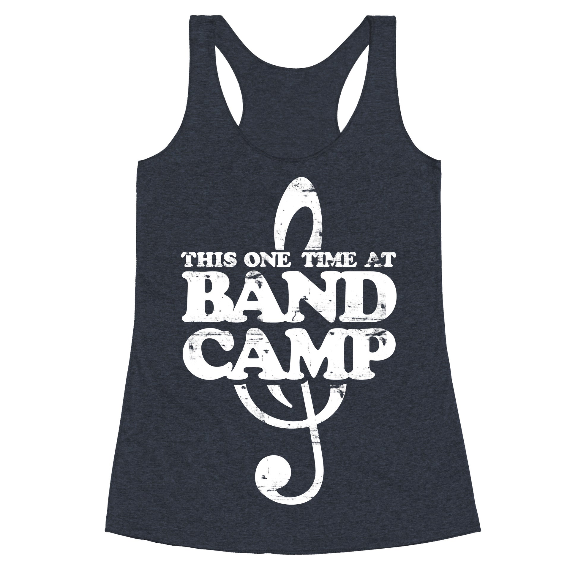 This One Time At Band Camp Racerback Tank