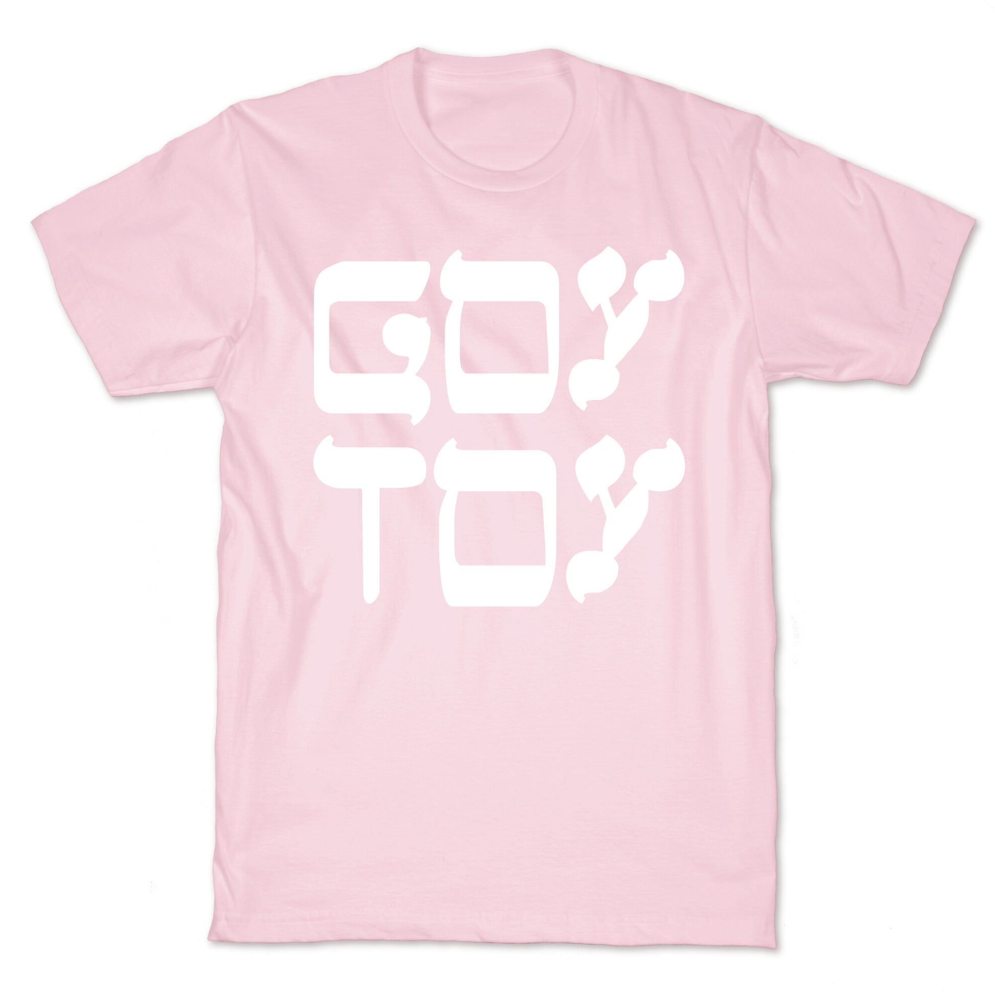 Goy Toy T-Shirt