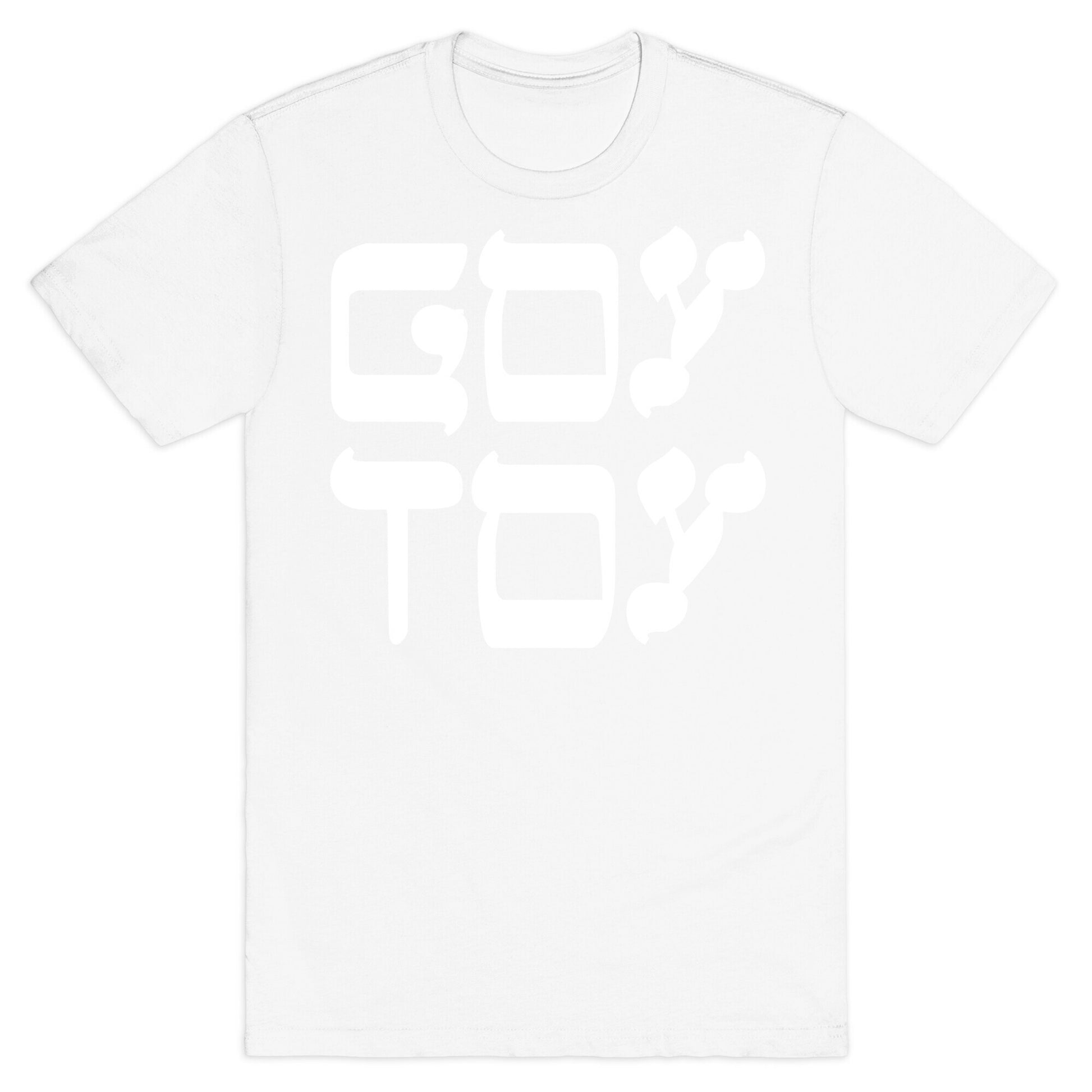 Goy Toy T-Shirt