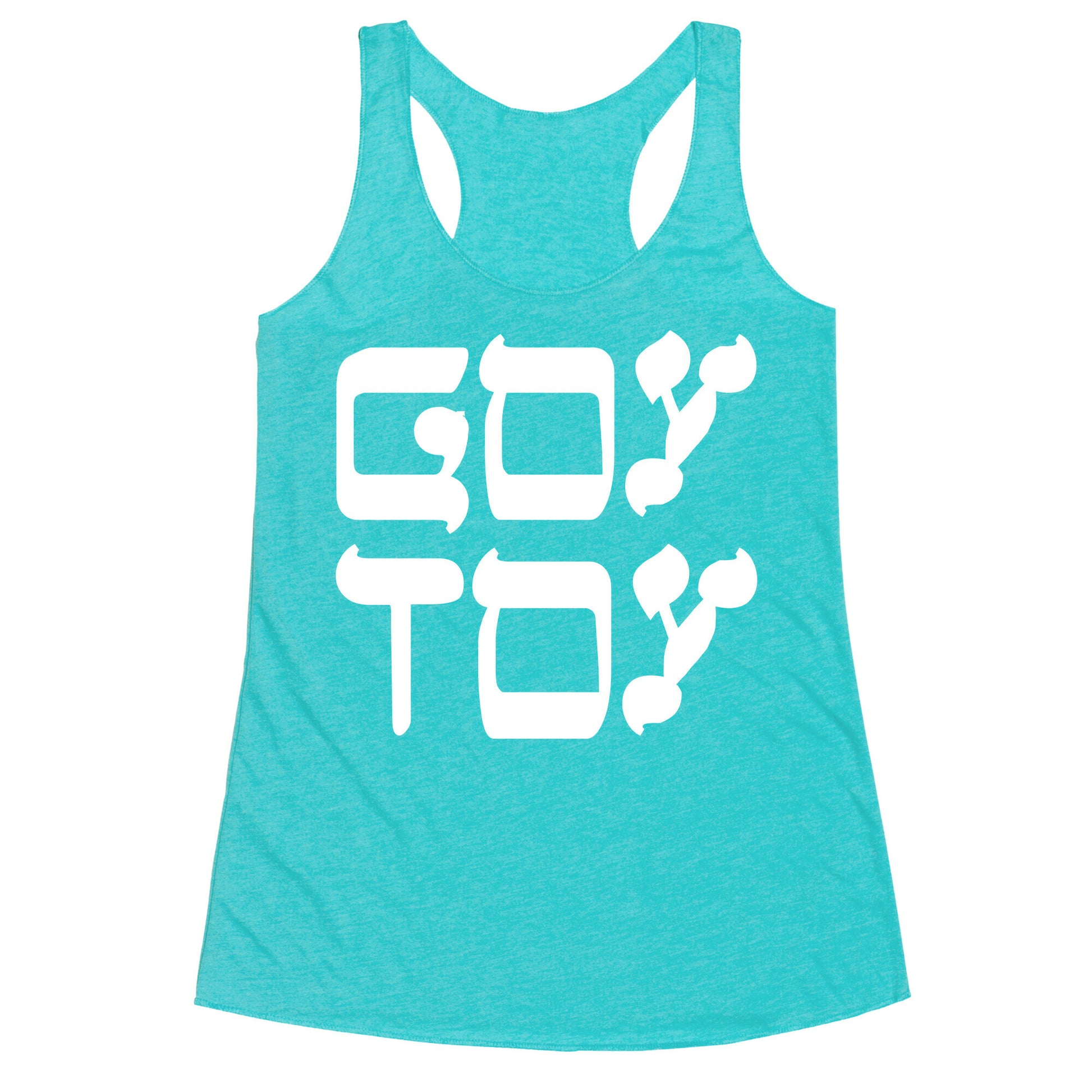 Goy Toy Racerback Tank