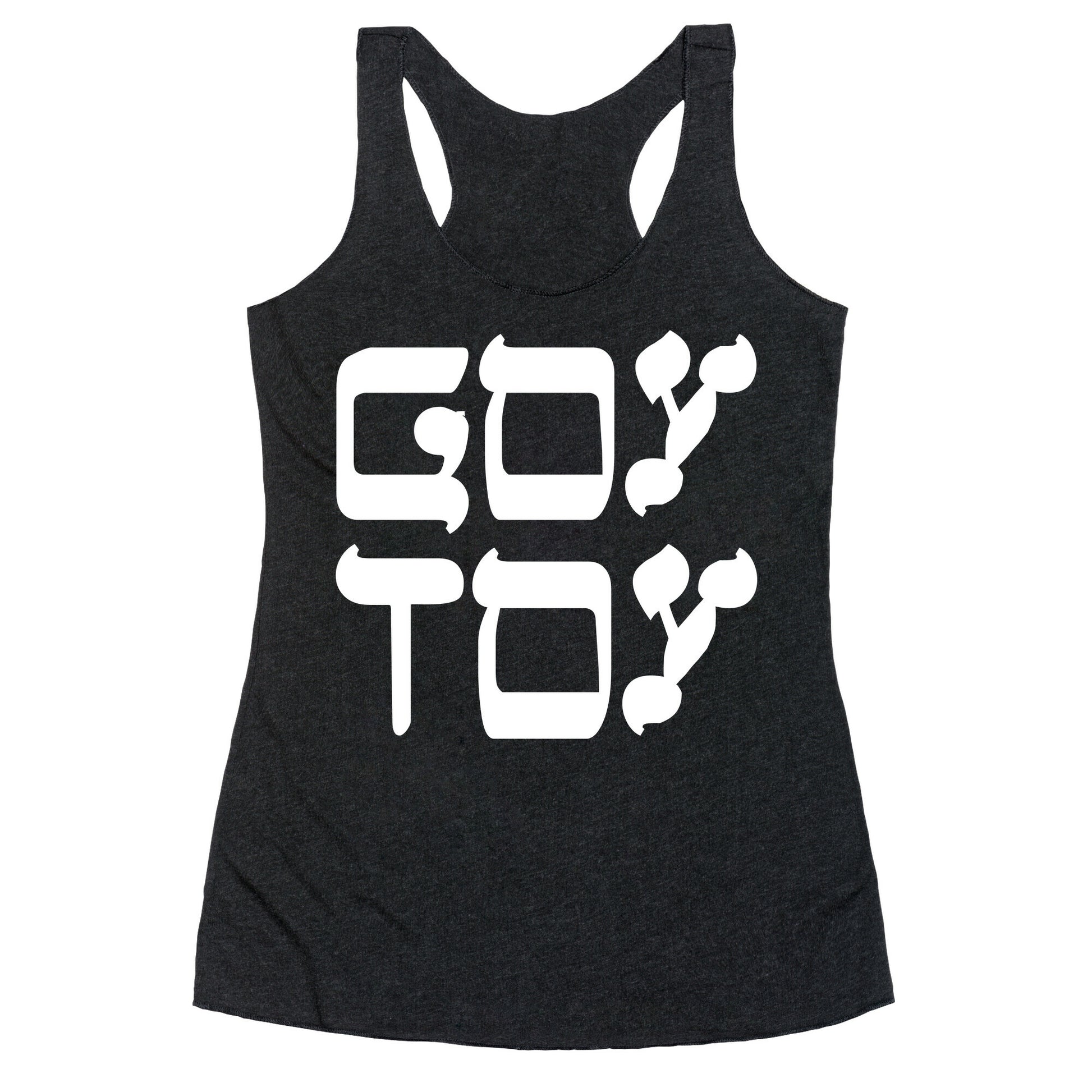 Goy Toy Racerback Tank