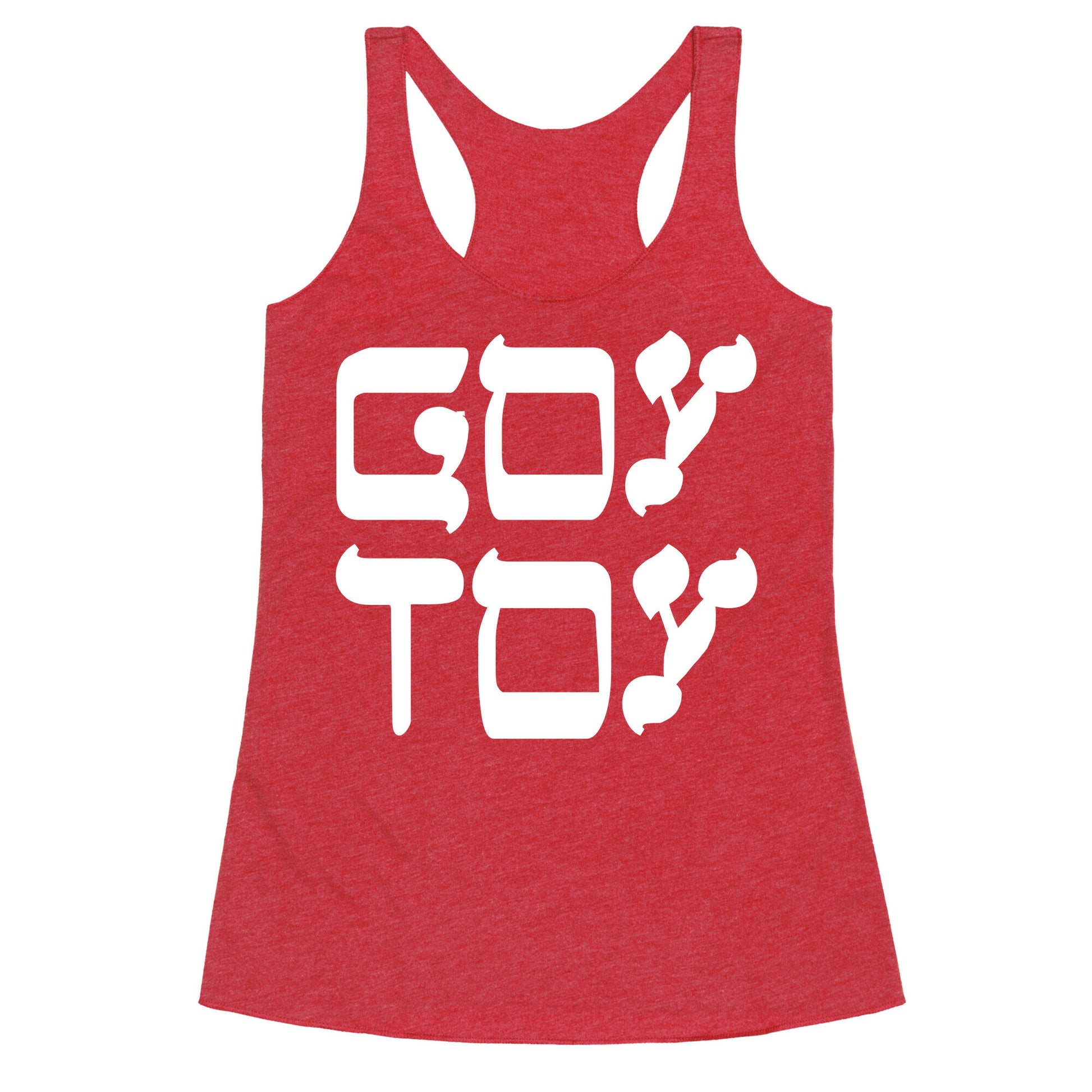 Goy Toy Racerback Tank
