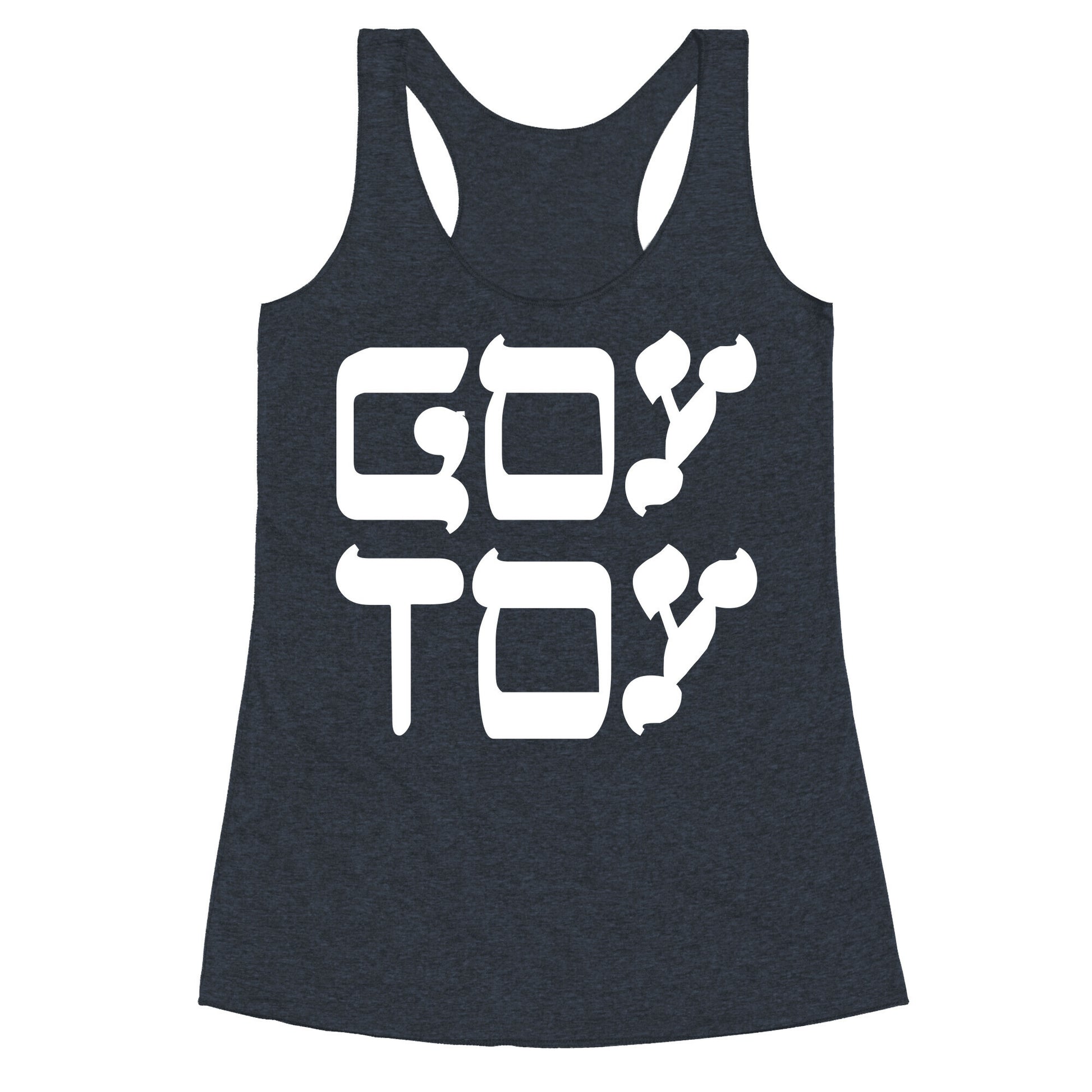 Goy Toy Racerback Tank