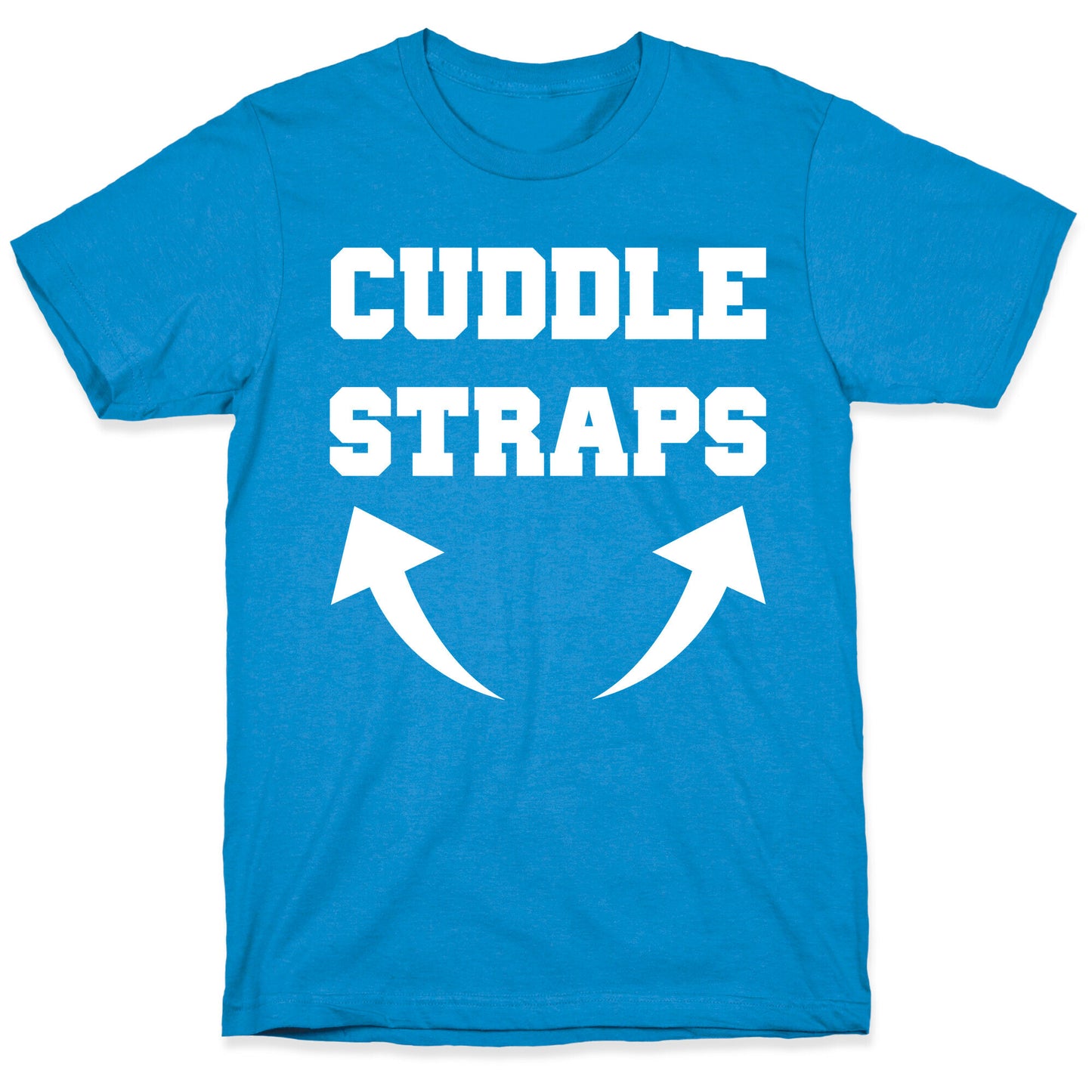 Cuddle Straps T-Shirt