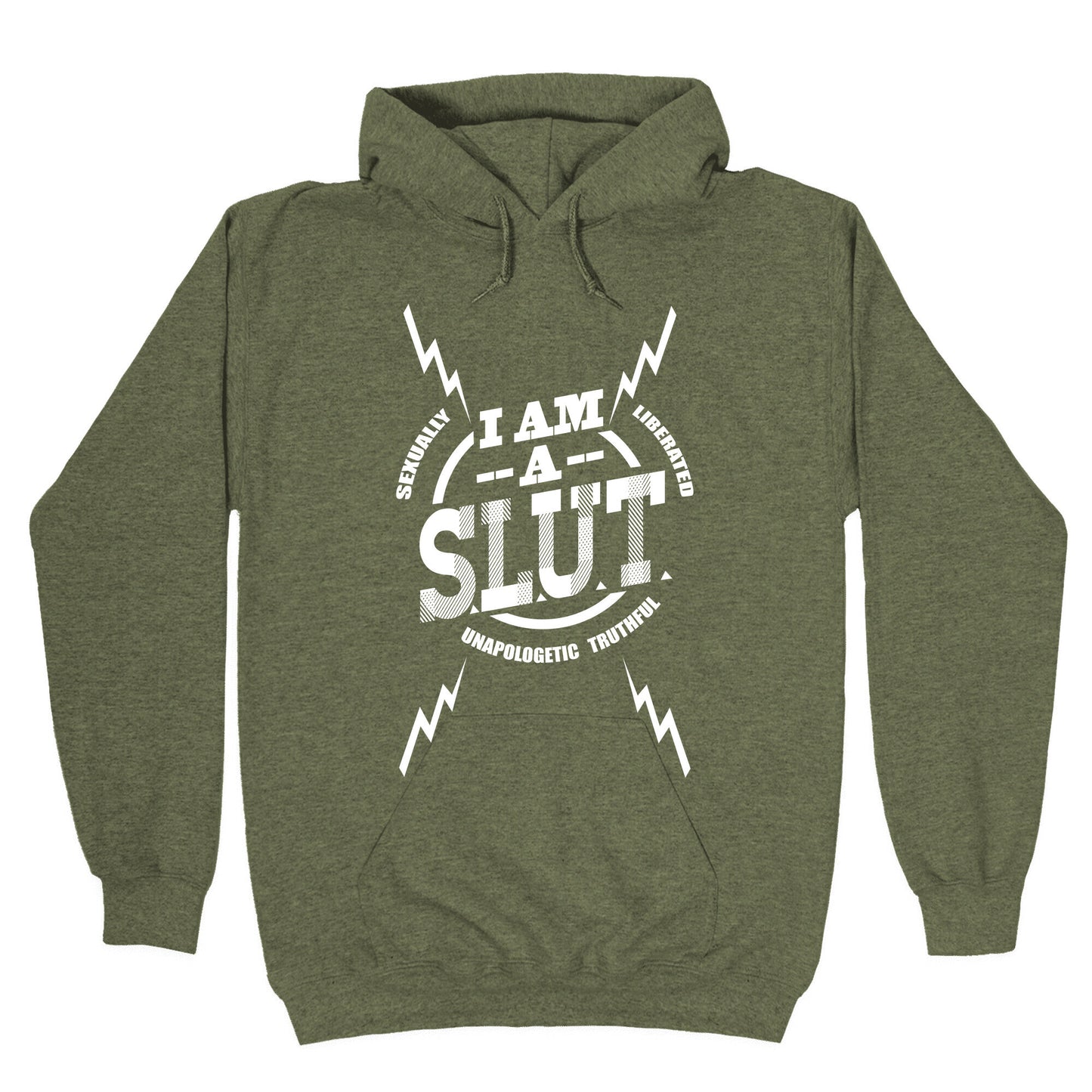 I am a SLUT Hoodie