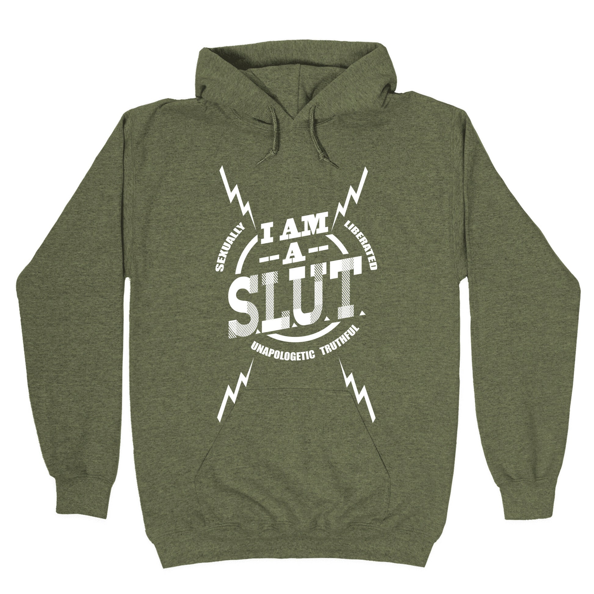 I am a SLUT Hoodie