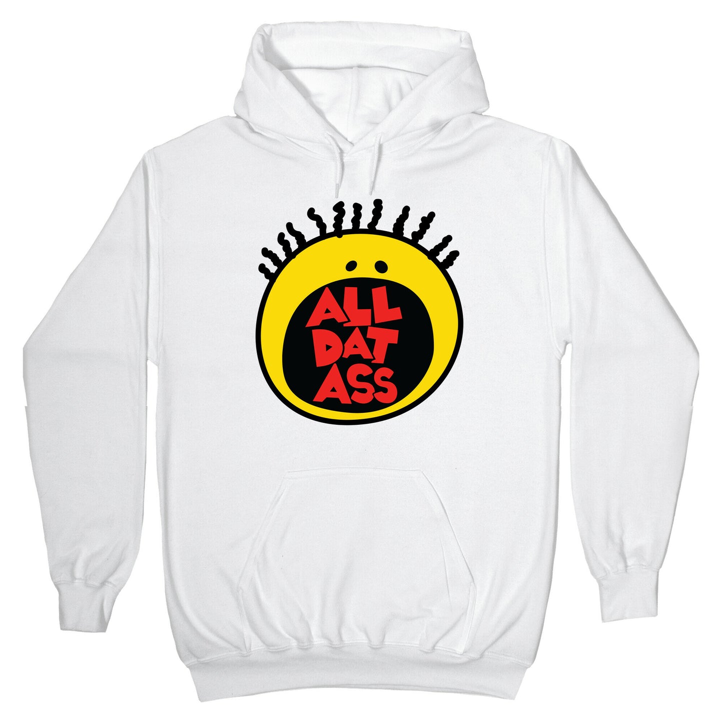 All Dat Ass Hoodie