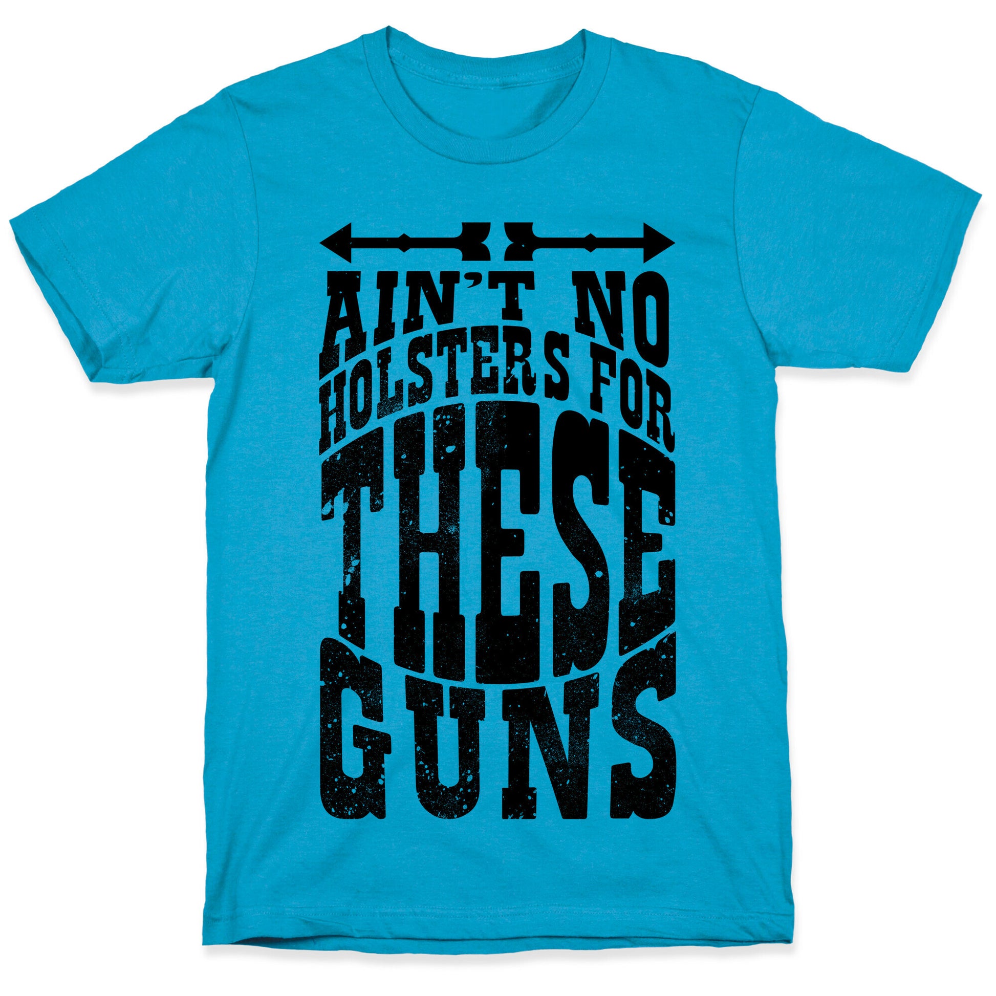 No Holsters For These Guns  Unisex Triblend Tee