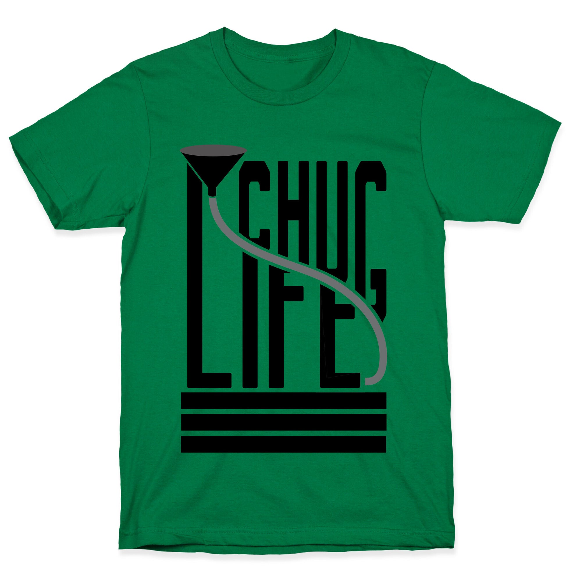 Chug Life T-Shirt
