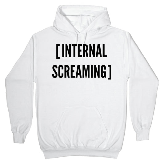 Internal Screaming Hoodie