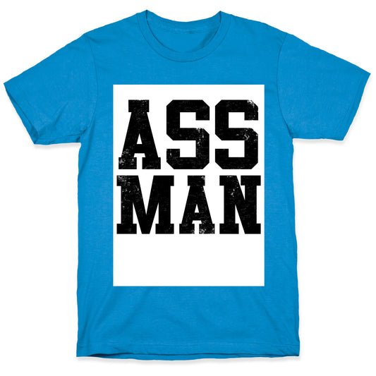 Ass Man T-Shirt