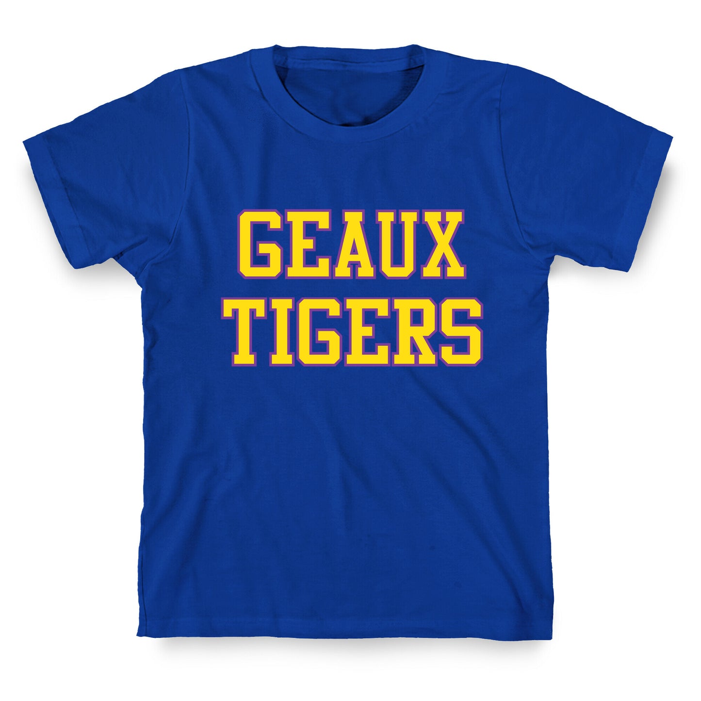 Geaux Tigers T-Shirt