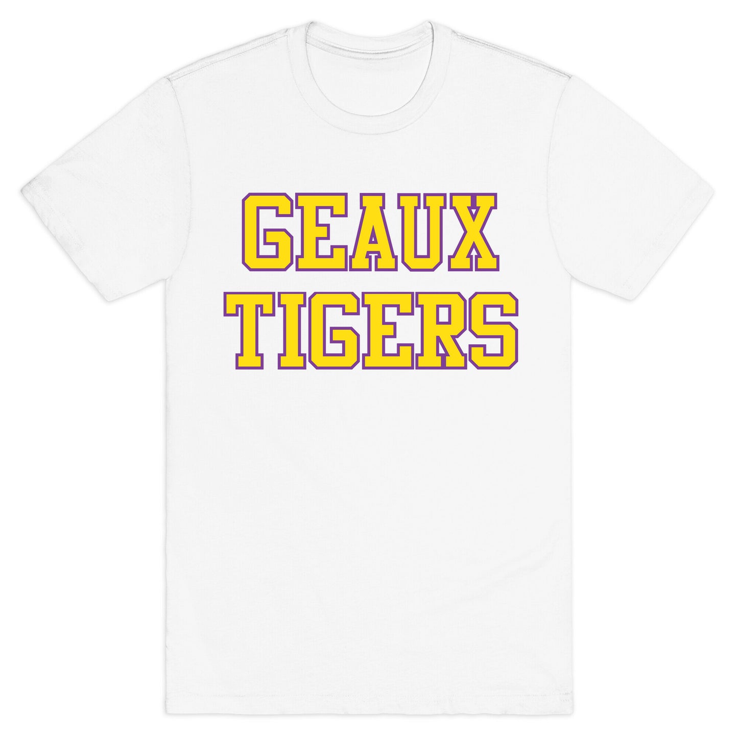 Geaux Tigers T-Shirt
