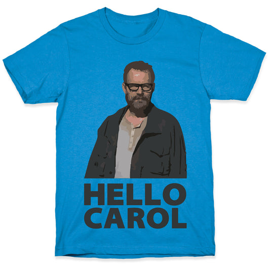 Hello Carol T-Shirt