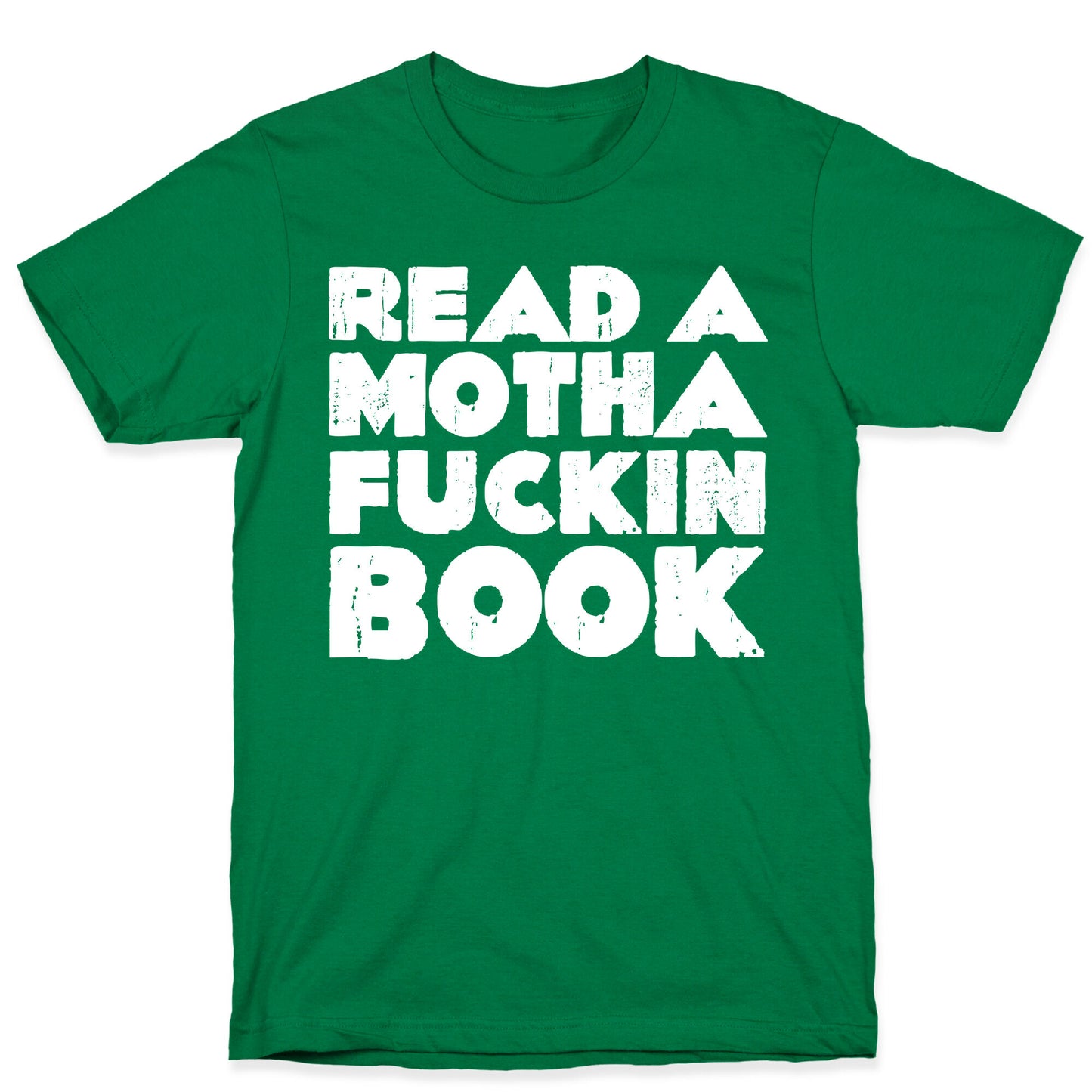 Read a Mother Fucking Book T-Shirt