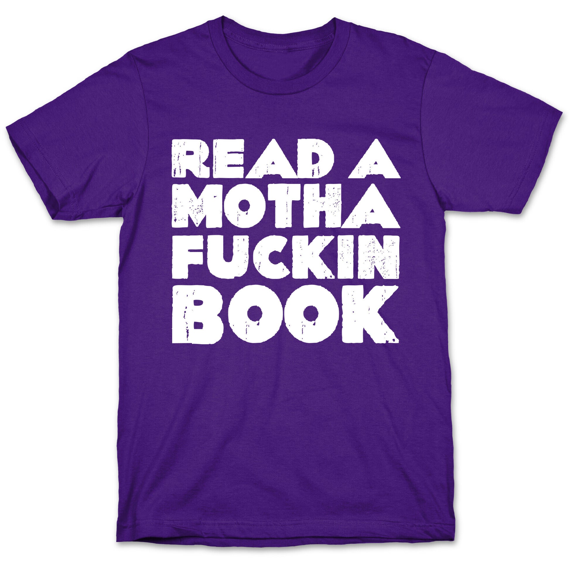 Read a Mother Fucking Book T-Shirt