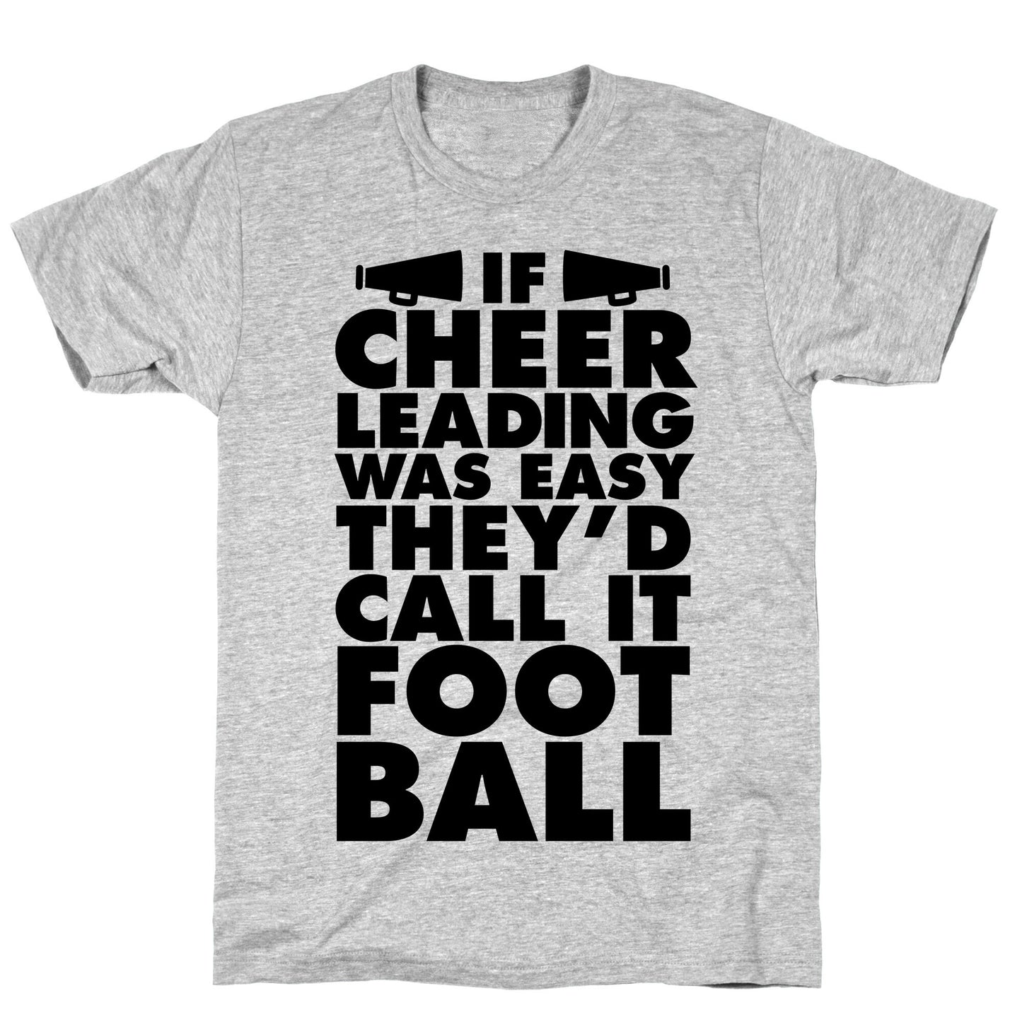 If Cheerleading Was Easy T-Shirt