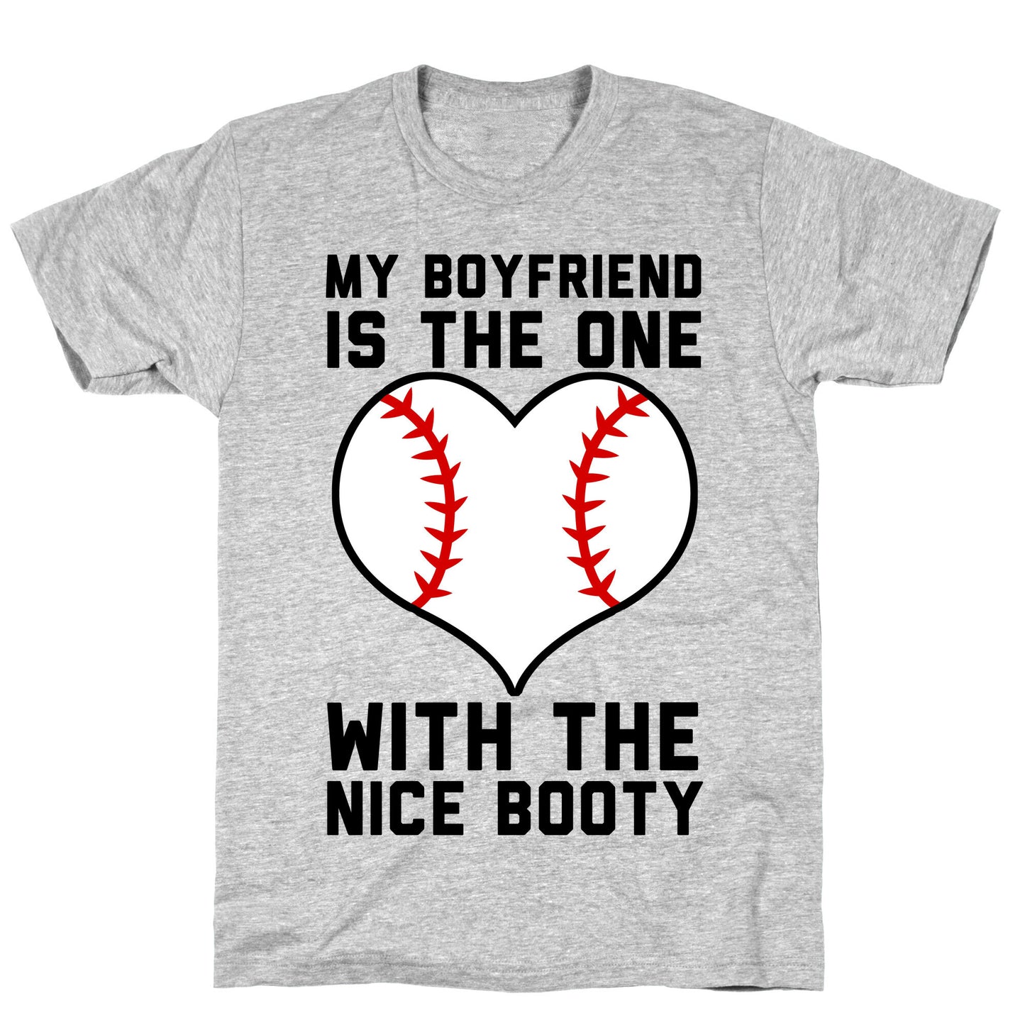 My Boyfriend Is The One T-Shirt