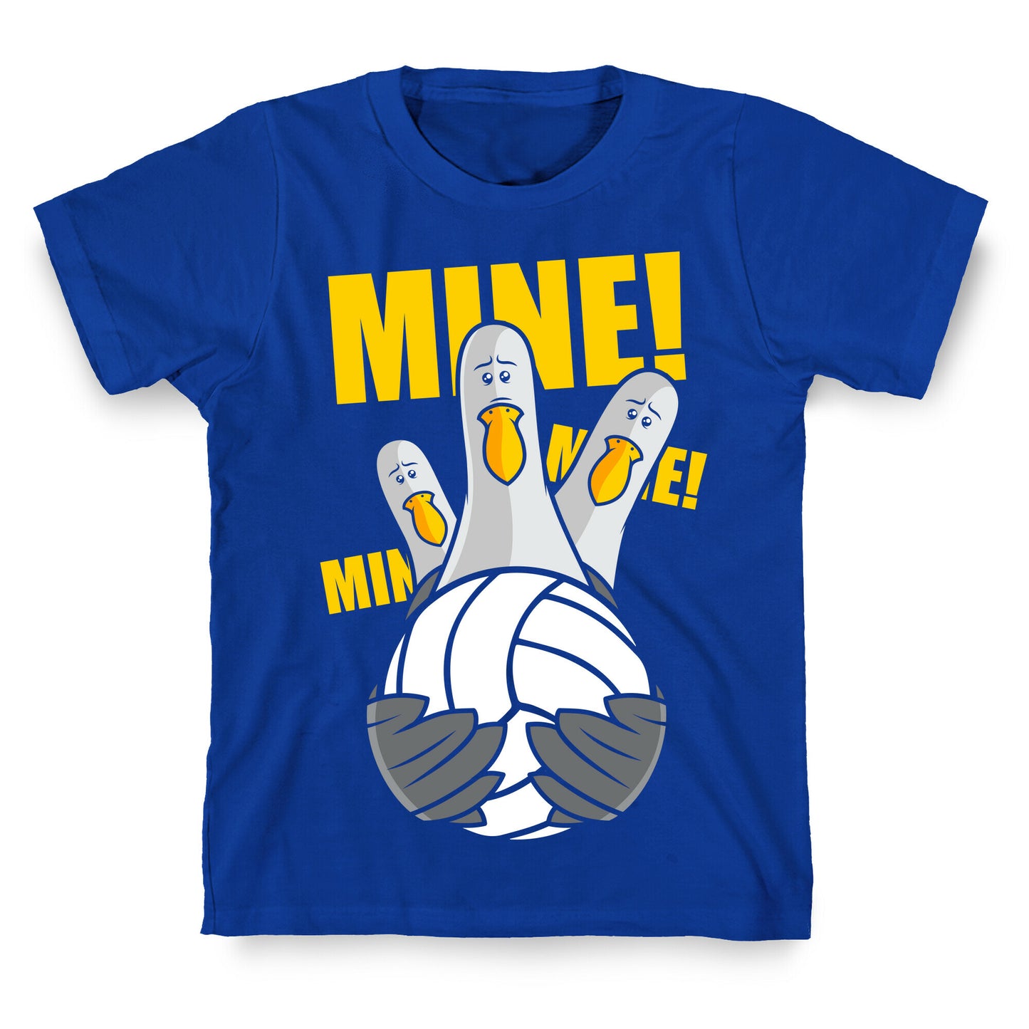 Mine! T-Shirt