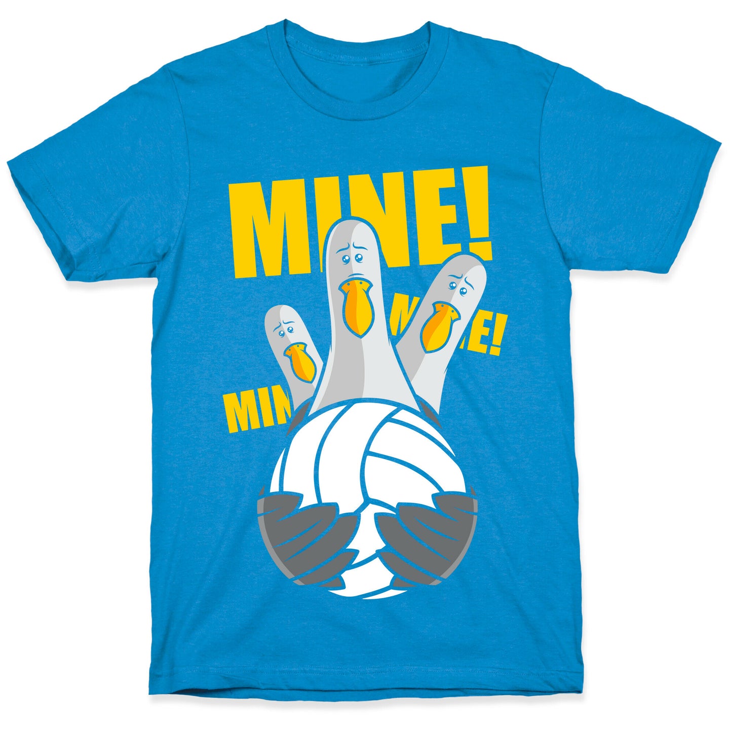 Mine! T-Shirt