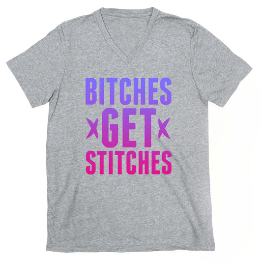 Bitches Get Stitches V-Neck