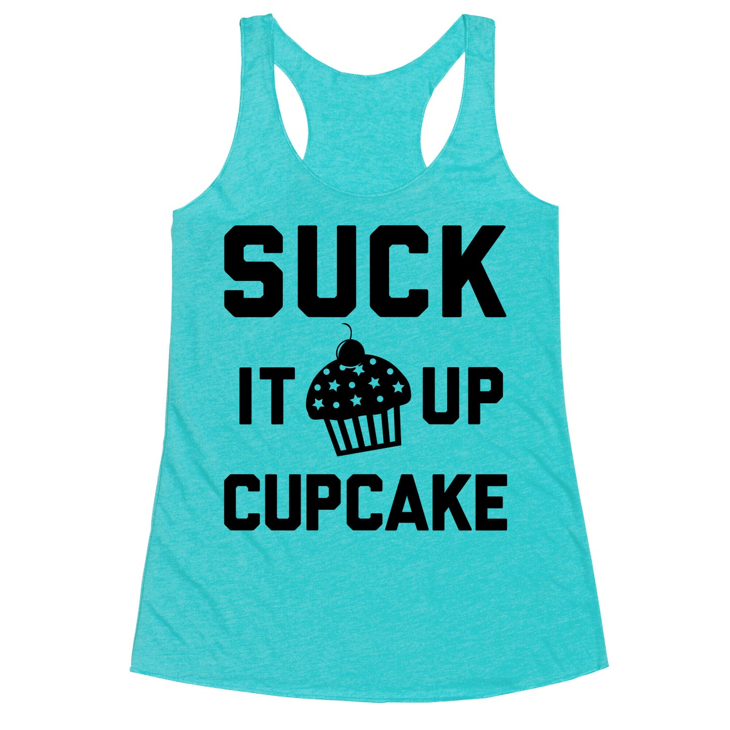 Suck It Up Cupcake Racerback Tank