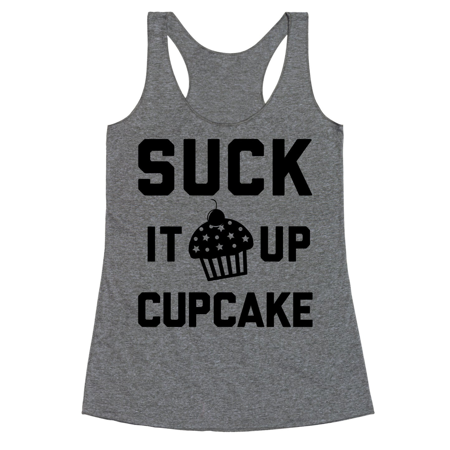 Suck It Up Cupcake Racerback Tank