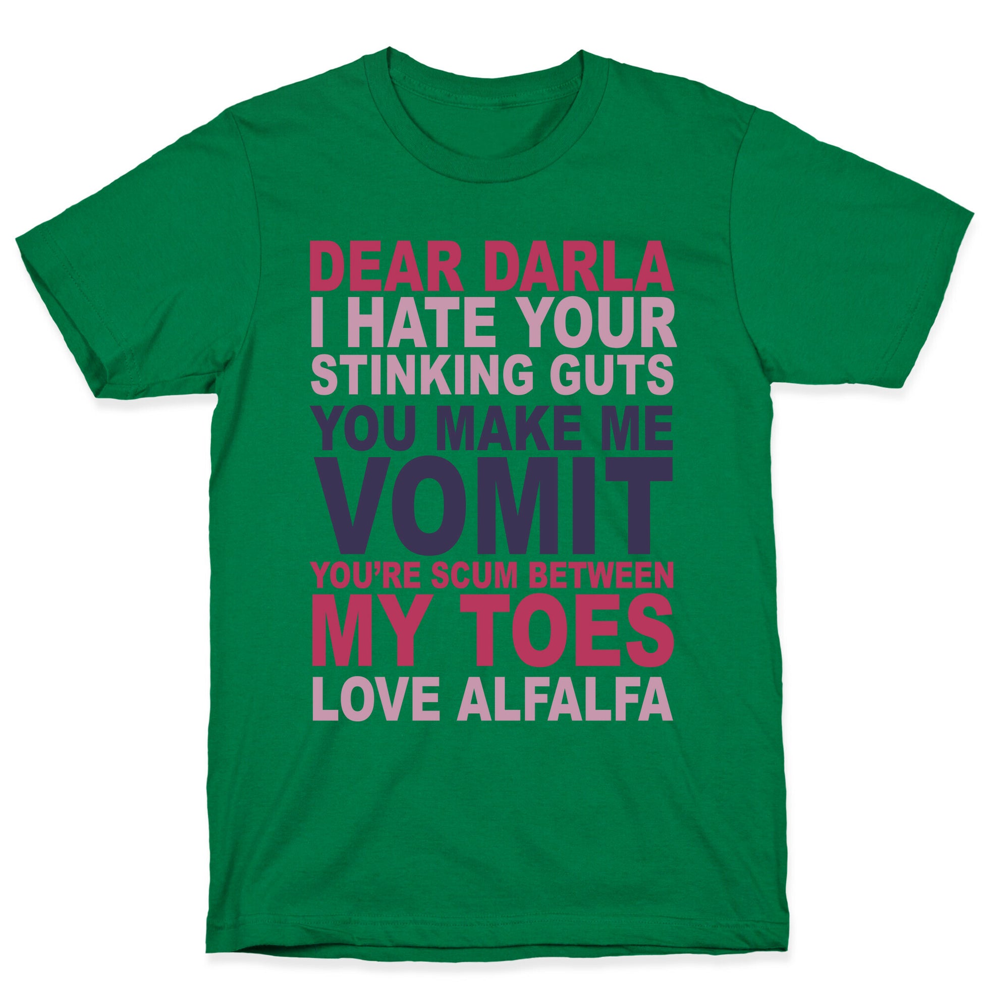 Dear Darla T-Shirt
